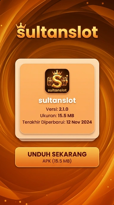 Panduan Unduh APK Sultanslot untuk Pengguna Android